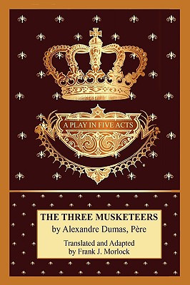 Libro The Three Musketeers: A Play In Five Acts - Dumas, ...