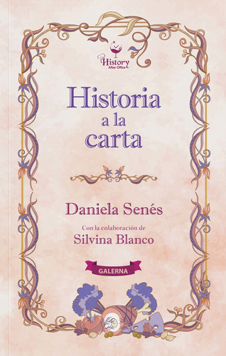 Historia A La Carta - Daniela Senes