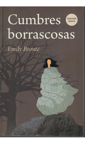 Cumbres borrascosas, de Emily Brontë. Editorial Biblok, tapa blanda en español, 2021