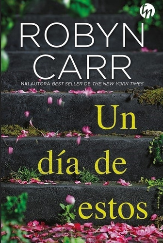 Un Dia De Estos - Robyn Carr