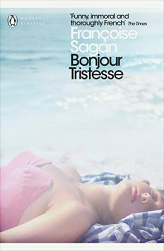 Francoise Sagan Bonjour Tristesse (penguin Modern Classics), De Sagan, Françoise. Editorial Imusti, Tapa Blanda En Inglés