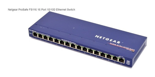 Imagen 1 de 1 de Switch Netgear Mod. Fs116 Prosafe 16 Port 10/100