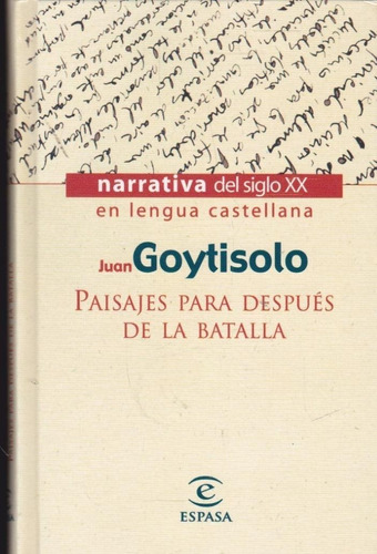 Paisaje Para Después De La Batalla. Juan Goytisolo