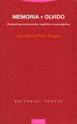 Libro Memoria Y Olvido - Ruiz-vargas, Jose Maria