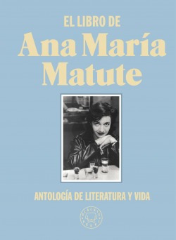 El Libro De Ana María Matute. (pre-venta. Próxima Publicac