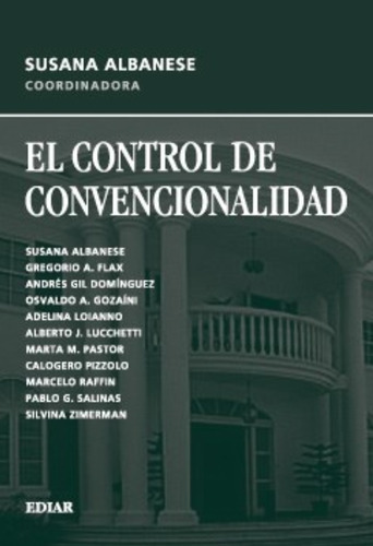 Susana Albanese / El Control De Convencionalidad 2ª Ed. 2018