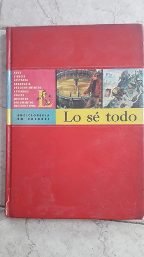 Enciclopedia Lo Se Todo T 4 - 1962