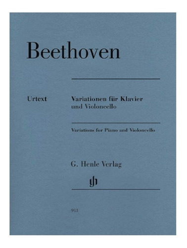 L.v. Beethoven: Variations For Violoncello And Piano.