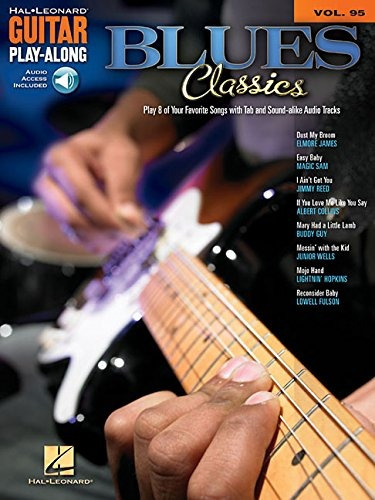 Blues Classics Guitar Playalong Volume 95