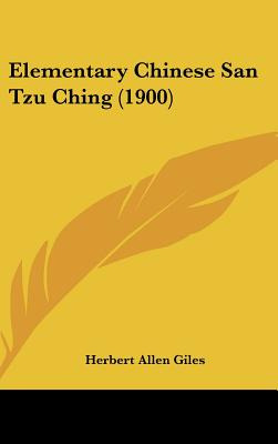 Libro Elementary Chinese San Tzu Ching (1900) - Giles, He...