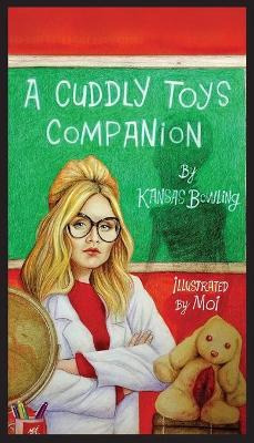 Libro A Cuddly Toys Companion - Kansas Bowling