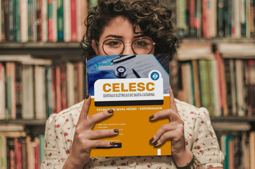 Apostila Celesc Sc - Técnico De Nível Médio - Enfermagem