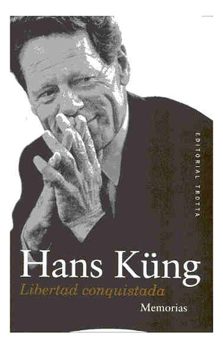 Libertad Conquistada - Hans Kung