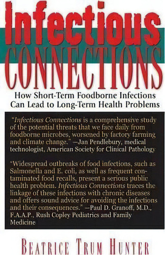 Infectious Connections, De Beatrice Trum Hunter. Editorial Basic Health Publications, Tapa Dura En Inglés