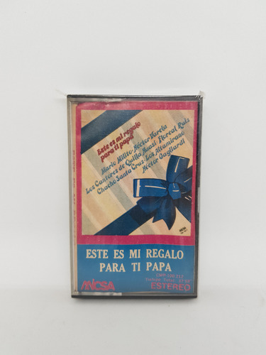 Cassette De Musica Este Mi Regalo Para Ti Papa - Mario Milit