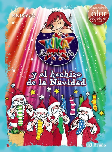 Kika Superbruja Y El Hechizo De La Navidad (ed. Color), De Knister. Kika Superbruja, Vol. 1. Editorial Editorial Bruño, Tapa Blanda En Español