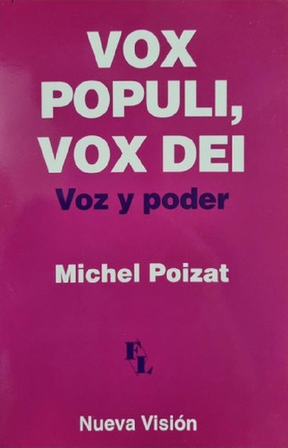 Libro - Vox Populi Vox Dei Voz Y Poder Michel Poizat