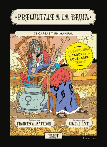 Pregúntale A La Bruja, De Francesca Matteoni. Editorial Luciernaga, Tapa Blanda En Español, 2022