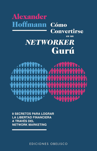 Libro: Cómo Convertirse En Un Networker Gurú (exito)