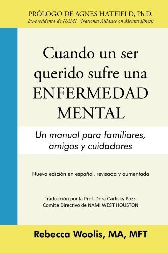 Libro : Cuando Un Ser Querido Sufre Una Enfermedad Mental U