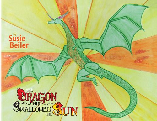 The Dragon Who Swallowed The Sun, De Beiler, Susie. Editorial Lightning Source Inc, Tapa Blanda En Inglés