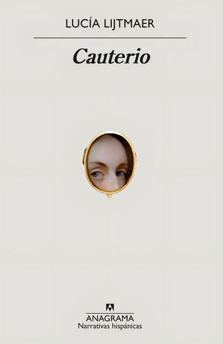 Cauterio. Lucía Lijtmaer