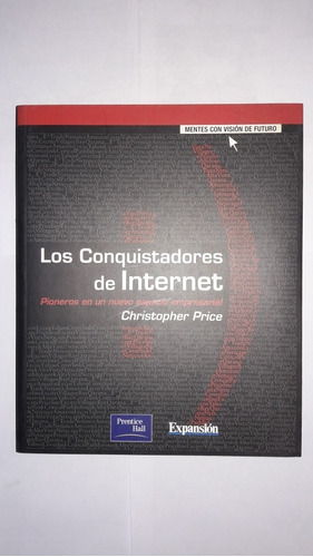 Los Conquistadores De Internet Christopher Price