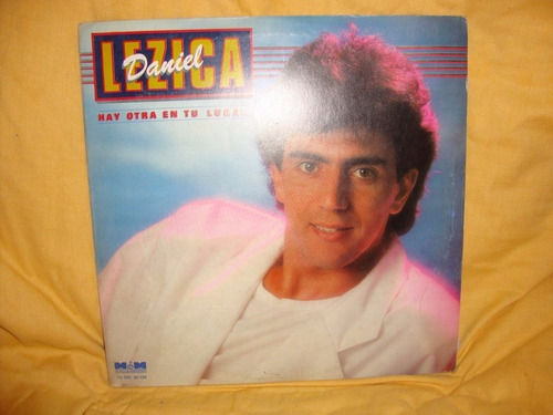 Vinilo Daniel Lezica Hay Otra En Tu Lugar Nuevo M1