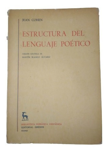 Estructura Del Lenguaje Poetico Jean Cohen Editorial Gredos