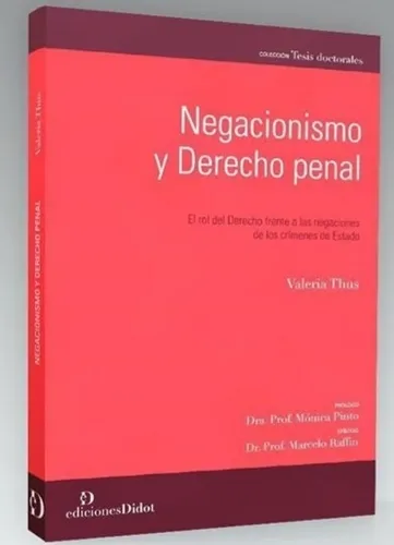 Negacionismo Y Derecho Penal / Valeria Thus