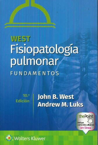 Libro West. Fisiopatología Pulmonar. Fundamentos De Andrew M