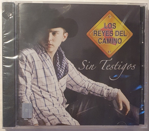 Cd Los Reyes Del Camino - Sin Testigos - Nuevo