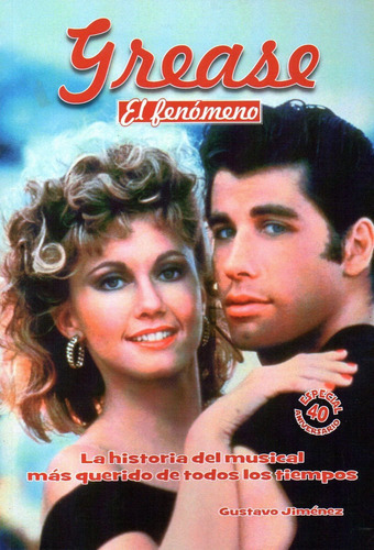 Grease. El Fenãâ³meno, De Jiménez Limones, Gustavo. Editorial California, Tapa Blanda En Español