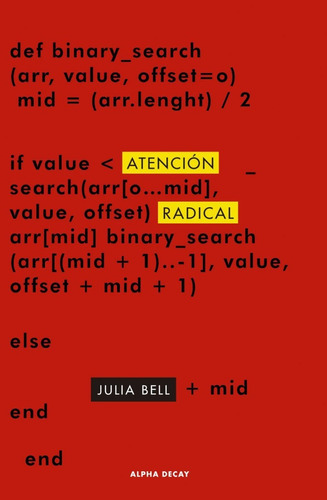 Atención Radical, De Julia Bell. Editorial Alpha Decay, Tapa Blanda En Español, 2021