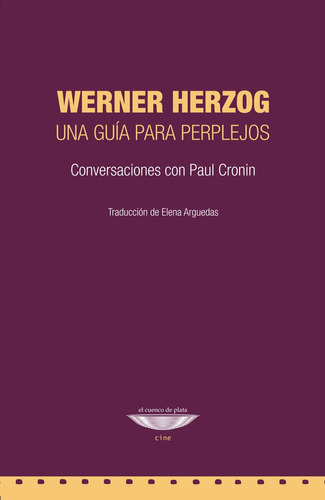 Imagen 1 de 1 de Werner Herzog : Una Guia Para Perplejos - Cronin Y Herzog