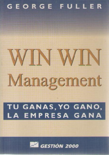 Win Win Management - George Fuller A99