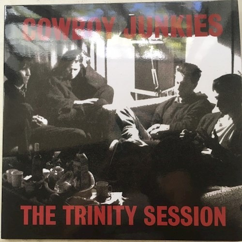 Trinity Session - Cowboy Junkies (vinil)