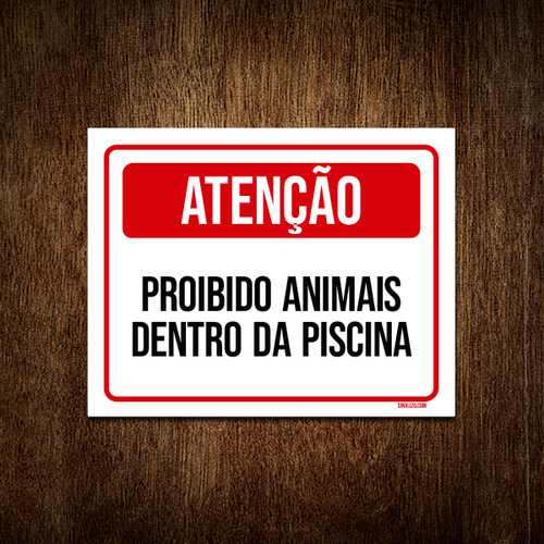 Kit 10 Placa Sinalização - Atenção Proibido Animais Piscina