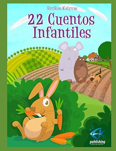 22 Cuentos Infantiles - Edición Español