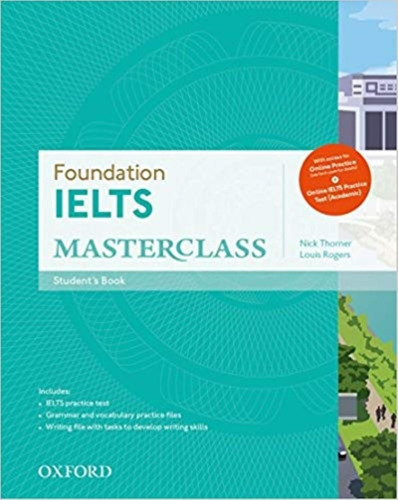 Ielts Masterclass Foundation - Student's Book + Online Skills, De Thorner, Nick. Editorial Oxford University Press, Tapa Blanda En Inglés Internacional