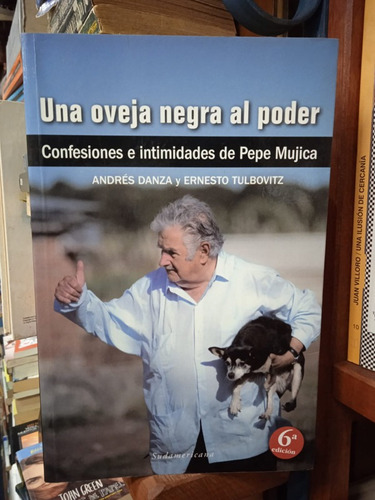 Una Oveja Negra Al Poder, Pepe Mujica - Danza , Tulbovitz