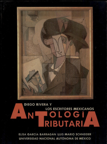 Diego Rivera Y Los Escritores Mexicanos . Antología ...
