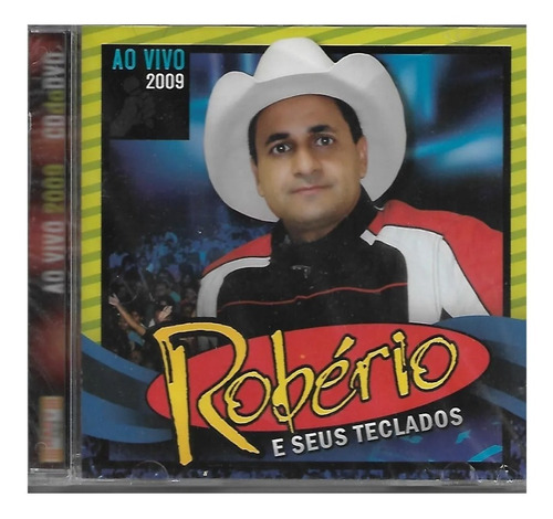 Cd Roberio E Seus Teclados - Ao Vivo 2009 Cd Do Dvd