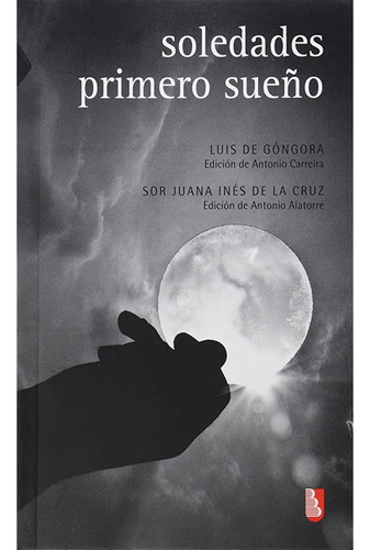 Libro Soledades / Primero Sueño,  Góngora Y Argote Luis De