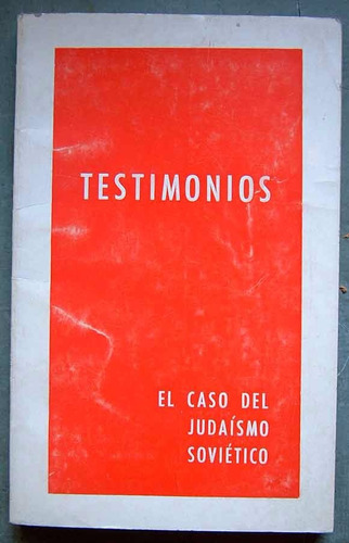 Testimonios, El Caso Del Judaísmo Soviético