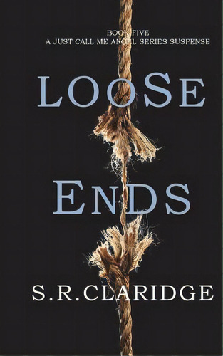 Loose Ends, De Claridge, S. R.. Editorial Lightning Source Inc, Tapa Blanda En Inglés