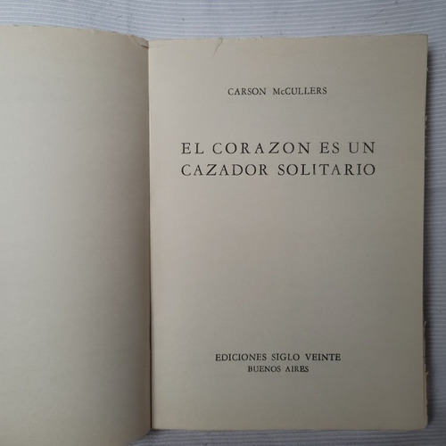 Imagen 4 de 10 de El Corazon Es Un Cazador Solitario Carson Mc Cullers Sg Xx