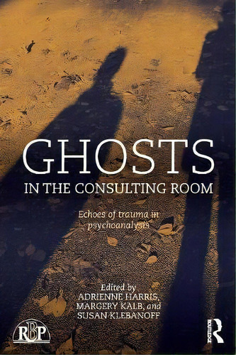 Ghosts In The Consulting Room, De Adrienne Harris. Editorial Taylor Francis Ltd, Tapa Blanda En Inglés