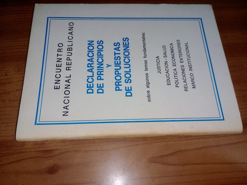 Declaración De Principios Encuentro Nacional Republicano