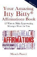 Libro Your Amazing Itty Bitty Affirmations Book : 15 Ways...